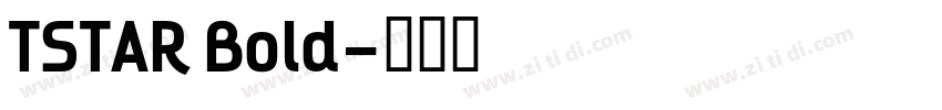TSTAR Bold字体转换